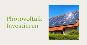 Photovoltaik Investieren