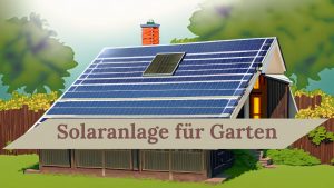 Solaranlage für Garten