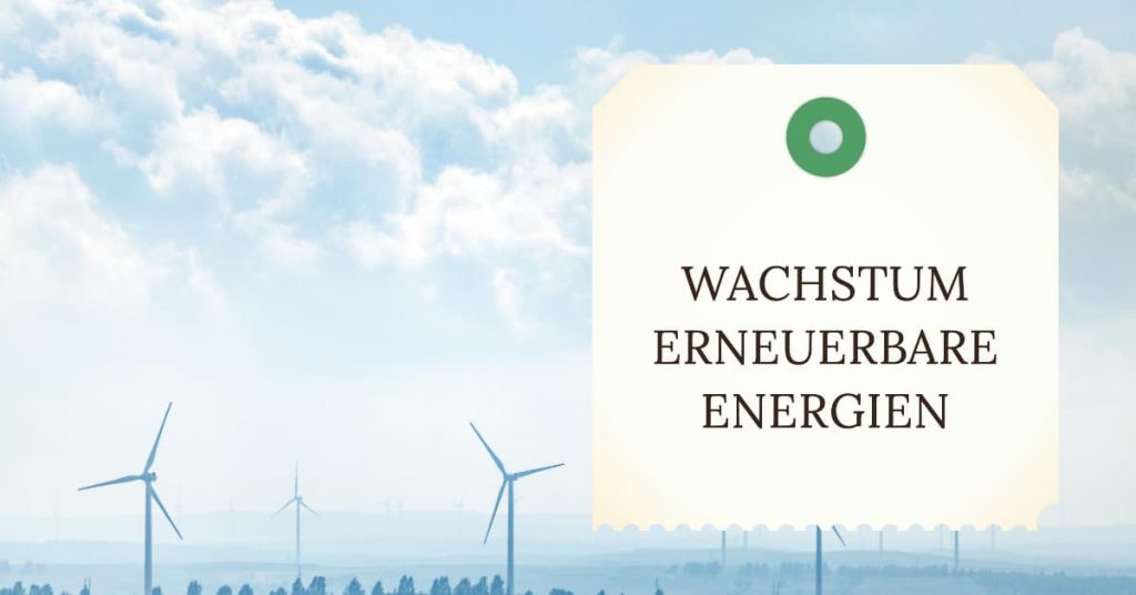 Das große Wachstum erneuerbare Energien in Deutschland