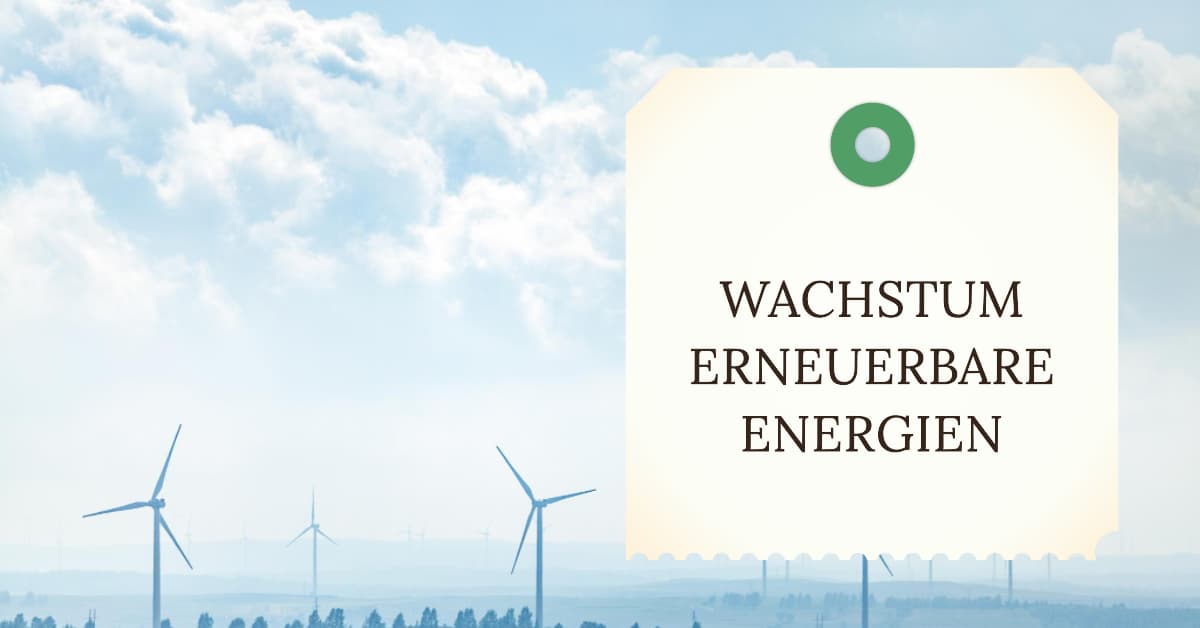 Das Große Wachstum Erneuerbare Energien In Deutschland